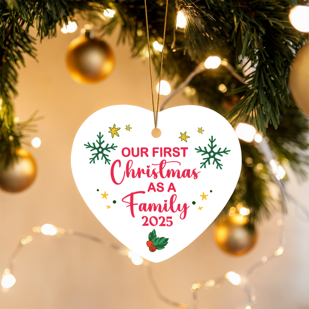 High Gloss Heart Ornament - Our First Christmas As A Family