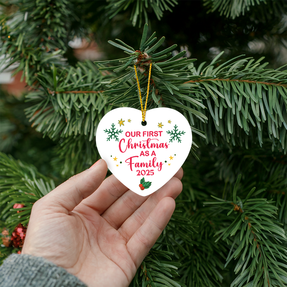 High Gloss Heart Ornament - Our First Christmas As A Family