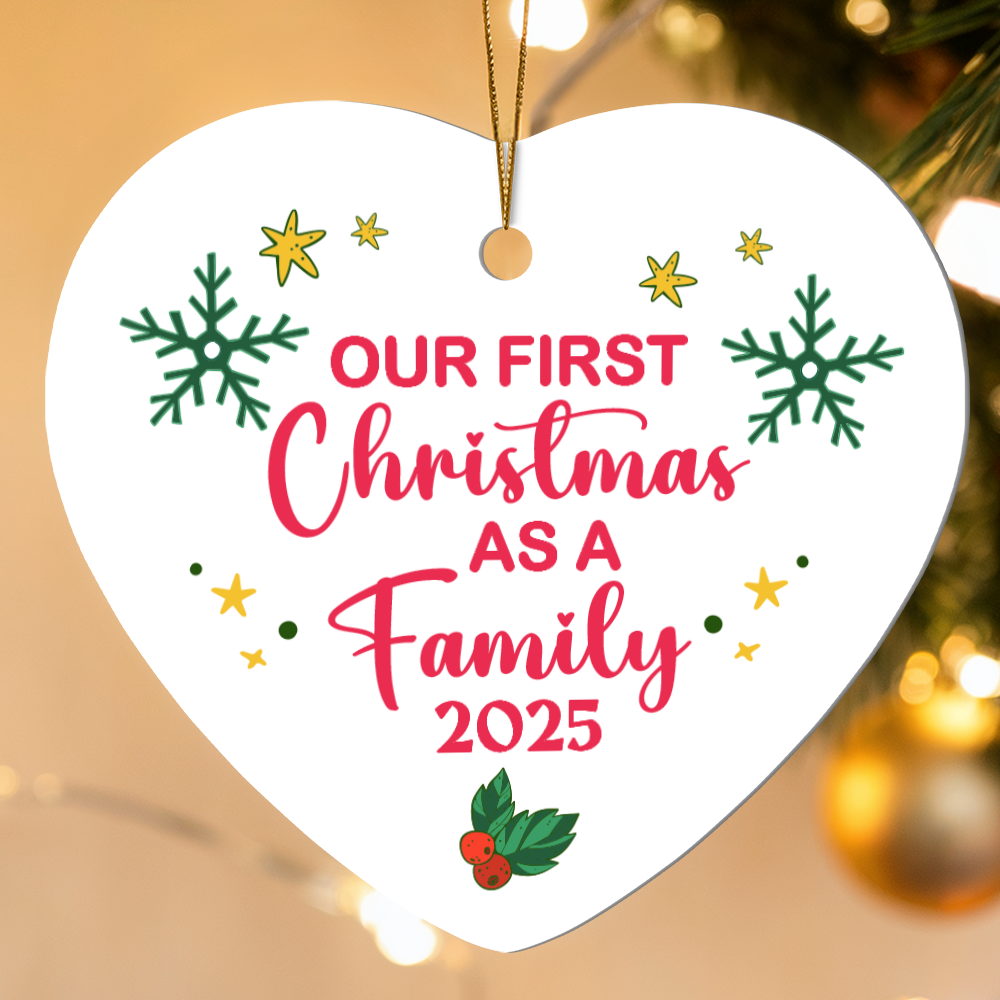 High Gloss Heart Ornament - Our First Christmas As A Family