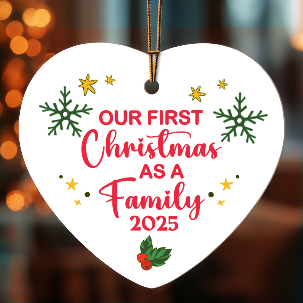 High Gloss Heart Ornament - Our First Christmas As A Family