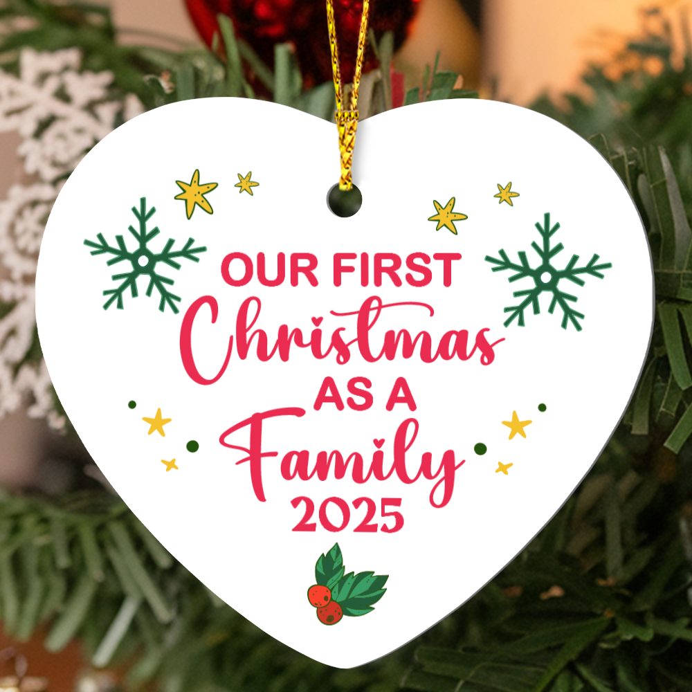 High Gloss Heart Ornament - Our First Christmas As A Family